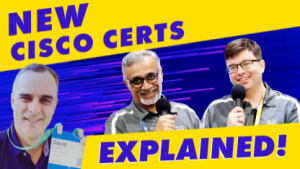 The New CCNA, CCNP, CCIE certifications explained – BIGGEST Cisco Certification updates EVER!