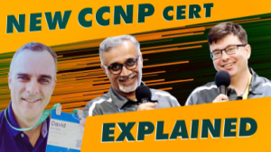 The NEW CCNP explained!