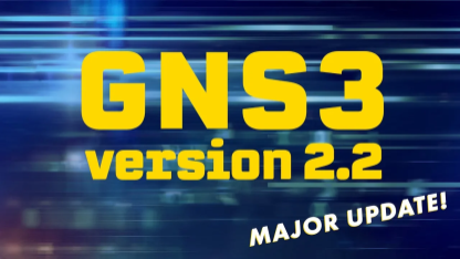 GNS3 version 2.2: Jeremy Grossmann tells us about the amazing new version of gns3!