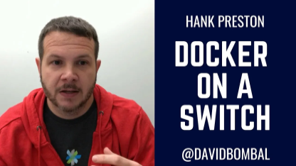 Chat to your switches using Slack/Webex and Docker containers plus other Docker use cases.