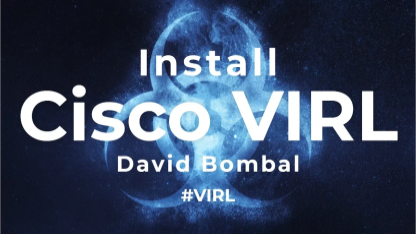 Cisco VIRL download, installation and configuration (Part 1): Overview