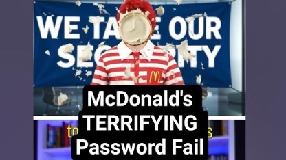 McDonald’s TERRIFYING Password Fail: 64 Million Exposed!