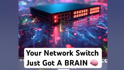 Your Network Switch Just Got a BRAIN 🧠
