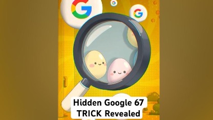 Hidden Google 67 TRICK Revealed