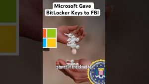 Microsoft Gave BitLocker Keys to FBI