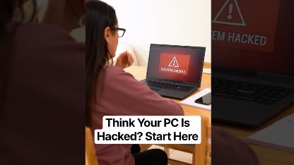 Think Your PC Is Hacked? Start Here