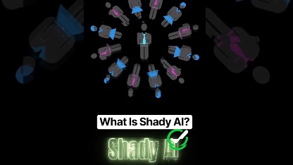 What Is Shady AI?